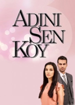 Adını Sen Koy D poster