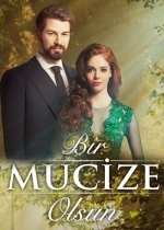 Bir Mucize Olsun poster