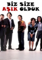 Biz Size Aşık Olduk poster