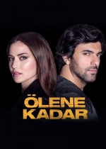 Ölene Kadar poster