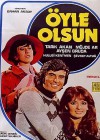 Öyle Olsun