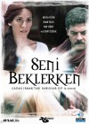 Seni Beklerken