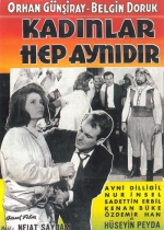 Kadınlar Hep Aynıdır poster