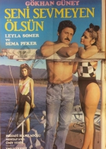 Seni Sevmeyen Ölsün poster