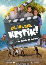 Üç İki Bir Kestik poster