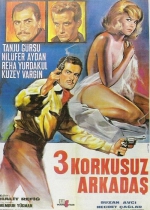 Üç Korkusuz Arkadaş poster